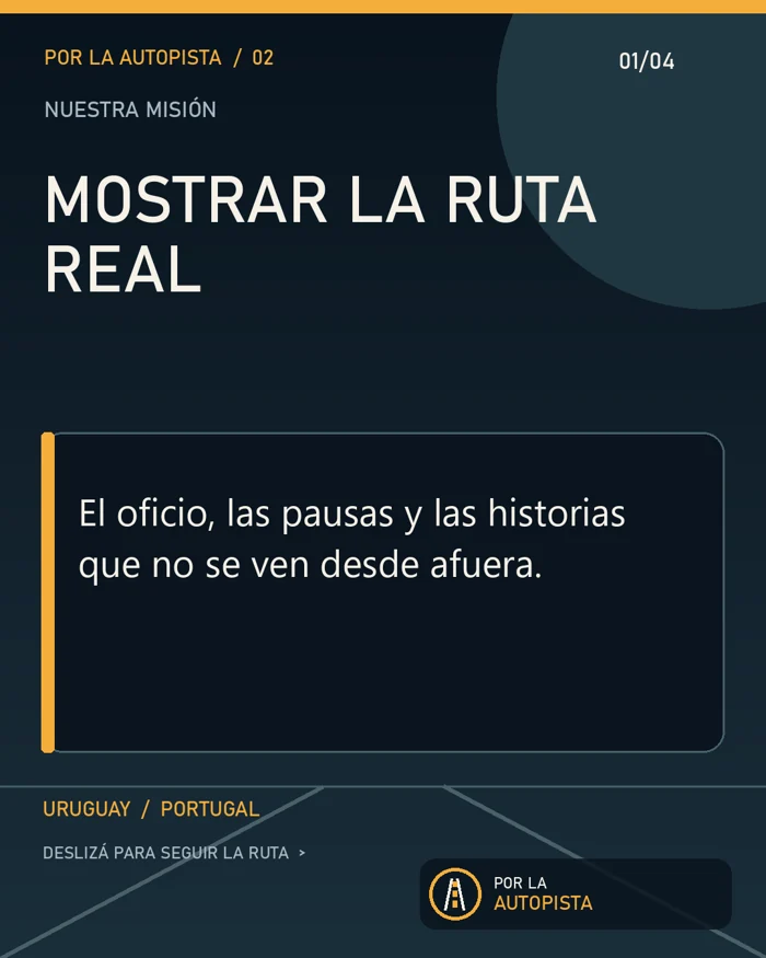 La ruta real, Por la Autopista